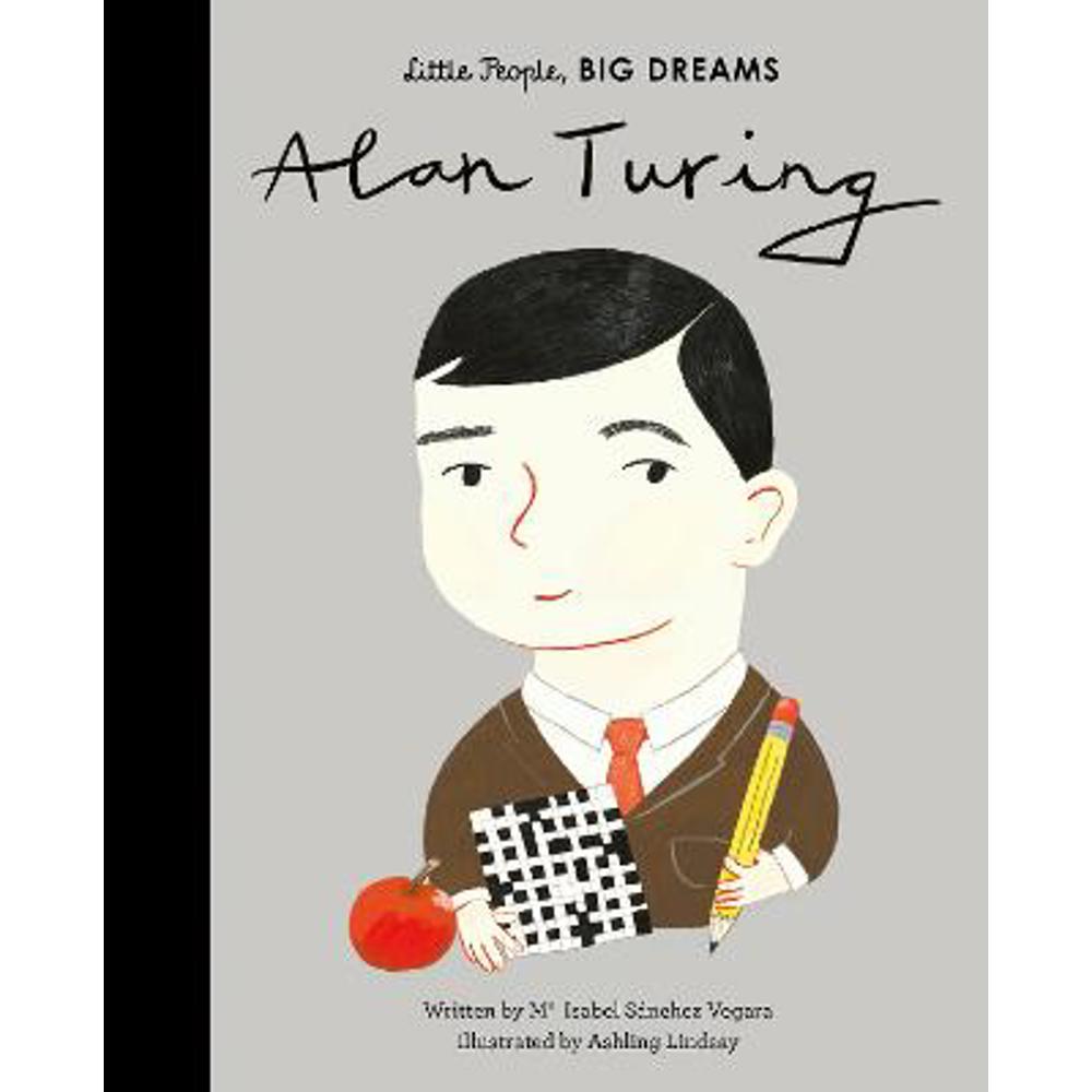 Alan Turing: Volume 38 (Hardback) - Maria Isabel Sanchez Vegara